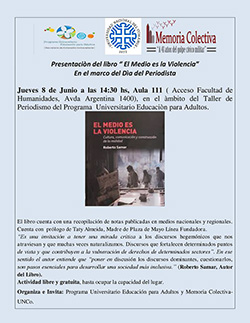 PRESENTACIÓN DEL LIBRO "EL MEDIO ES LA VIOLENCIA" 